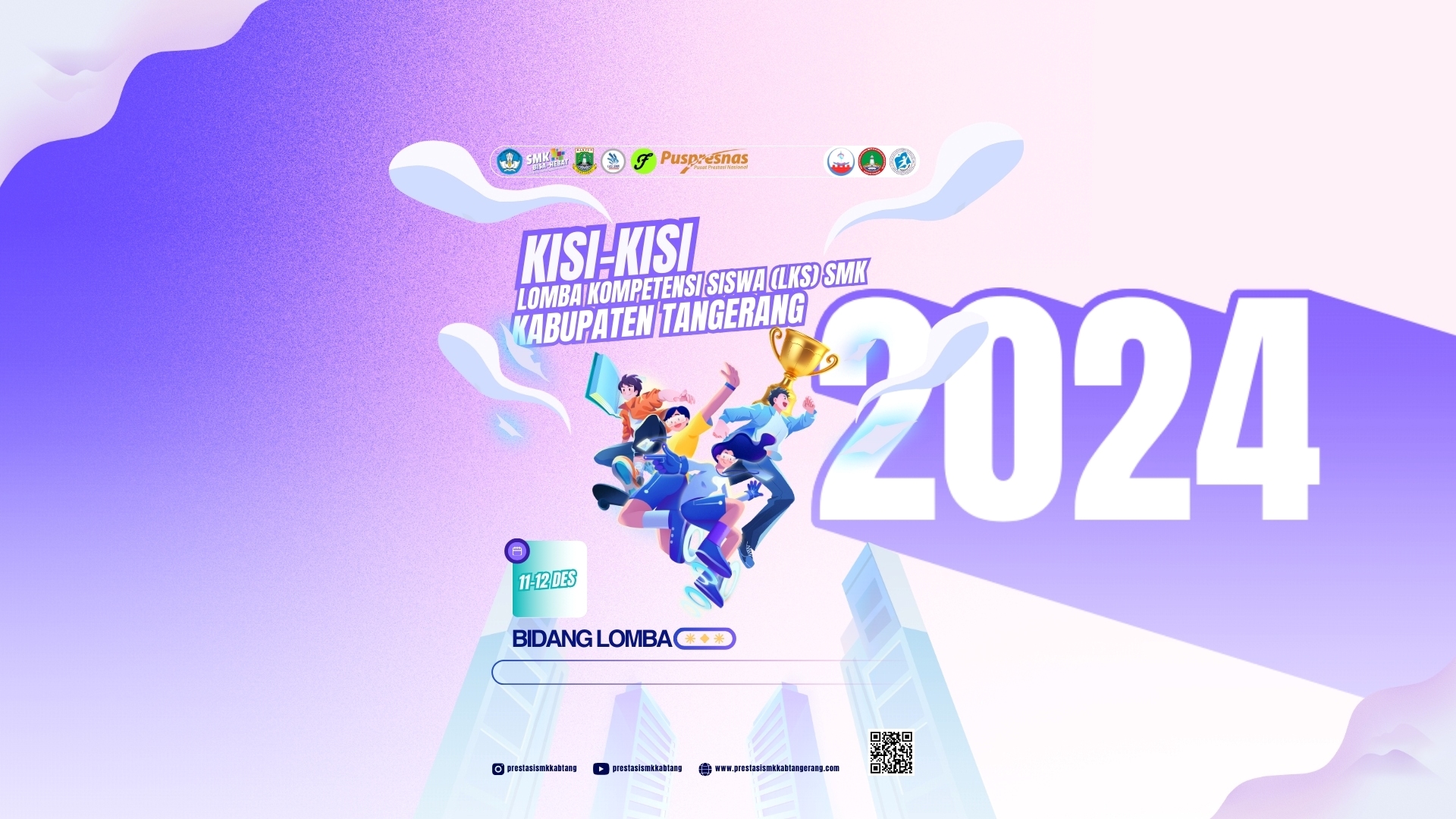 Read more about the article Kisi-Kisi Bidang Lomba LKS SMK Kabupaten Tangerang 2024