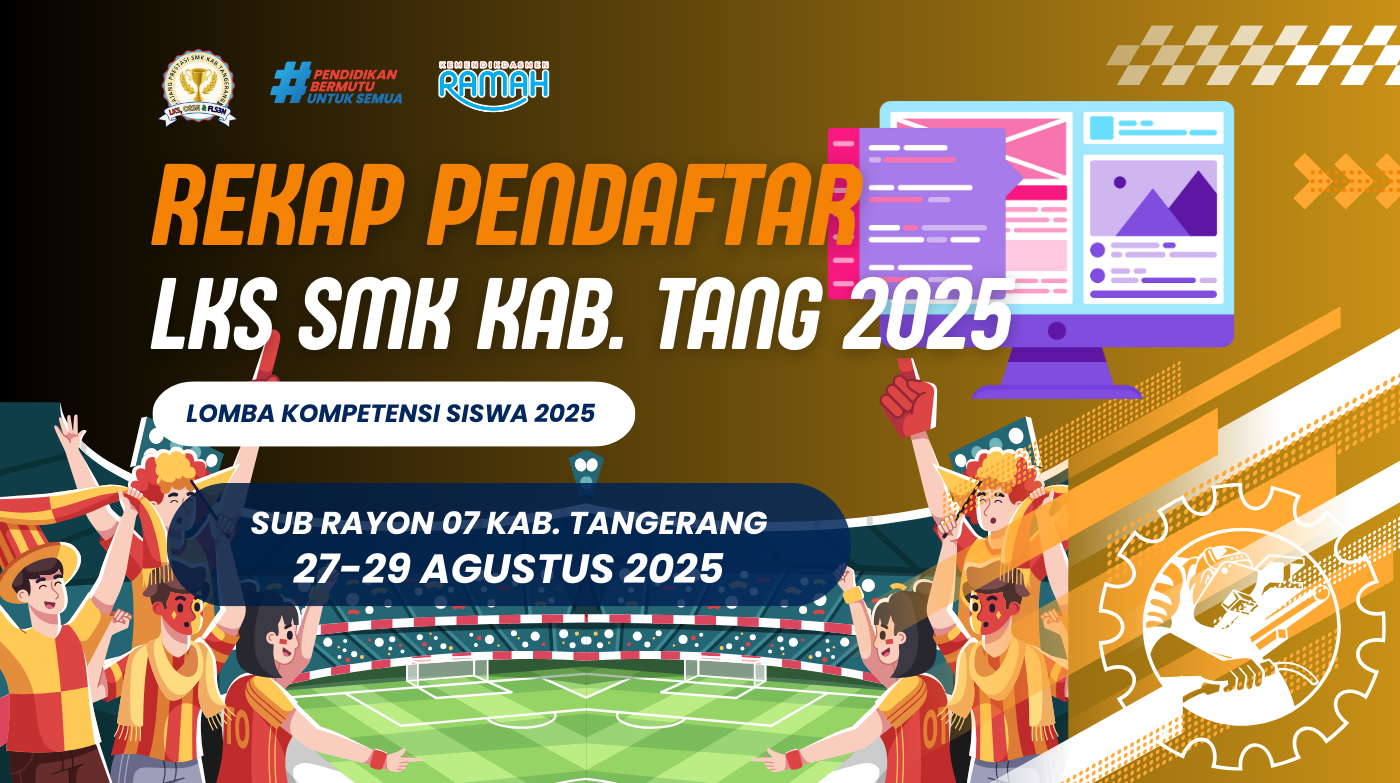 Read more about the article Rekap Pendaftaran LKS SMK Kabupaten Tangerang 2025